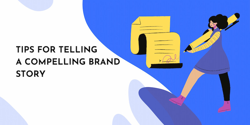 Compelling Brand Story