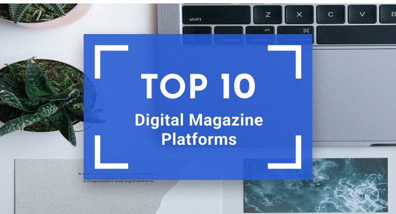 Digital Magazine Platforms