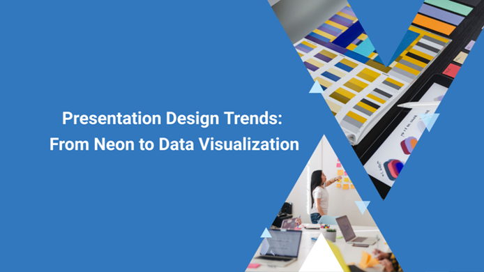 Presentation Design Trends: From Neon to Data Visualization