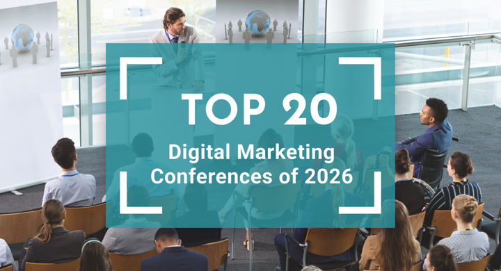 Top 20 Digital Marketing Conferences to Attend in 2026