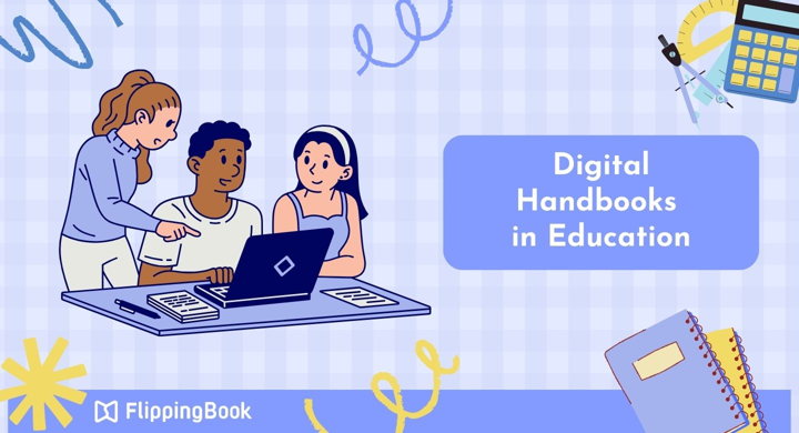 Digital Handbooks in Education: User-Friendly, Cost-Effective, and Safe