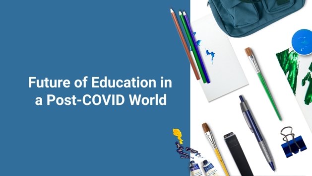 What’s Next for Education in a Post-COVID World