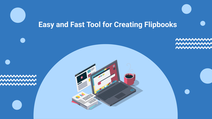 FlippingBook Online: Efficient Tool for Creating Flipbooks