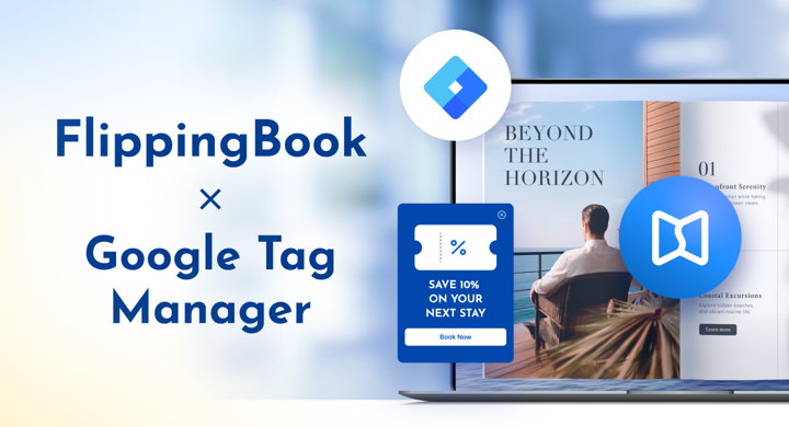 FlippingBook Online Update: Add Widgets, Tracking, and More with Google Tag Manager 