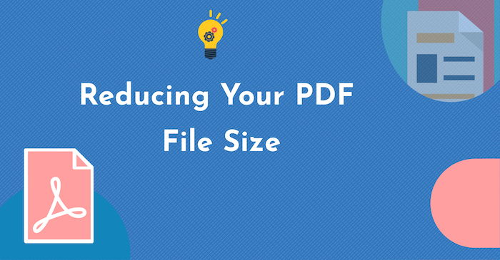 4 Easy Ways to Make a PDF Smaller
