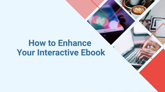Enhancing Your Interactive Ebook