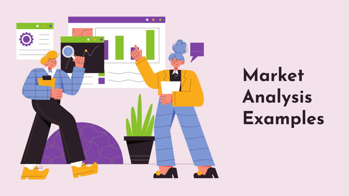 Market Analysis Examples: Learning From Industry Leaders