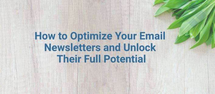 How to Give Your Email Newsletter a Refresh and Improve Customer Engagement