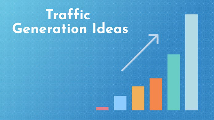 Top Ideas for Generating Your Website Traffic