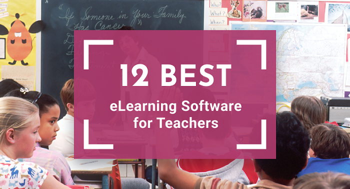 12 Most Useful eLearning Software for Teachers