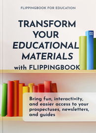 Transform Your Educational Materials with FlippingBook